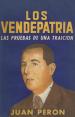 Los vendepatria | Pern, Juan Domingo