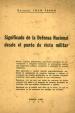 Significado de la Defensa Nacional desde el punto de vista militar | Pern, Juan Domingo
