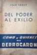 Del poder al exilio | Pern, Juan Domingo