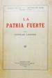 La Patria Fuerte | Lugones, Leopoldo