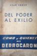 Del poder al exilio | Perón, Juan Domingo