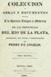 Coleccin de obras y documentos relativos a la historia antigua y moderna de las Provincias del Ro de la Plata Tomo Segundo | De Angelis, Pedro