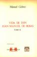 Vida de Don Juan Manuel de Rosas. Tomo II | Glvez, Manuel