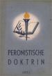 Peronistische Doktrin | Traducido al alemán por orden de Perón